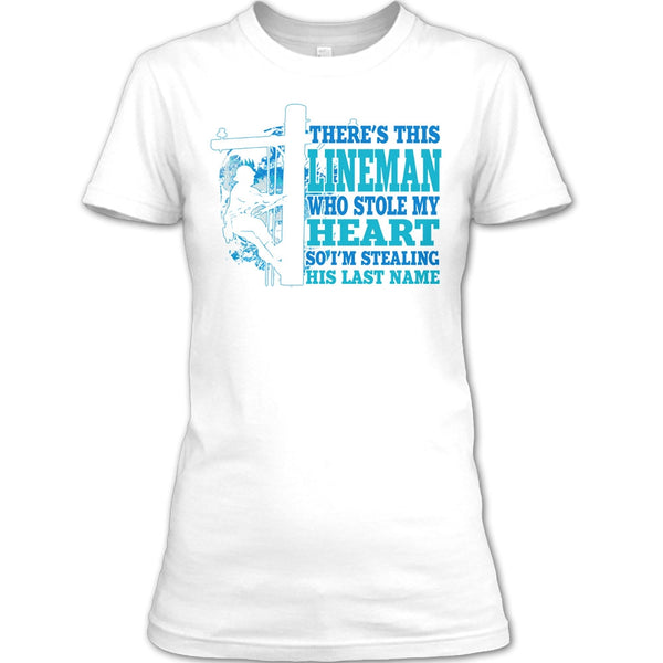 There's This Lineman T Shirt, Coolest Lineman's Wife T Shirt