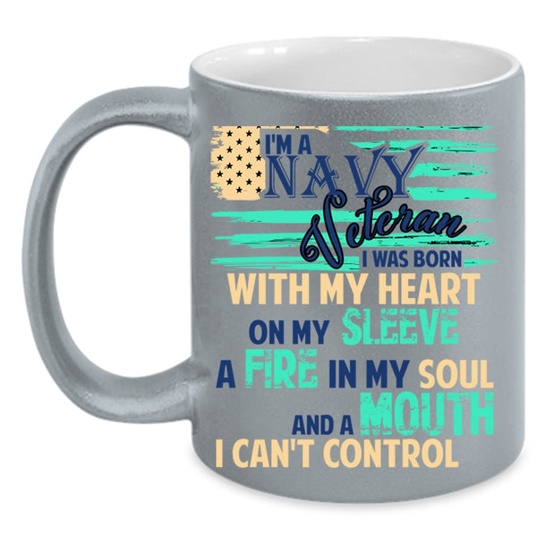 I Was Born With My Heart On My Sleeve Coffee Mug, I'm A Navy Veteran Accent Mug