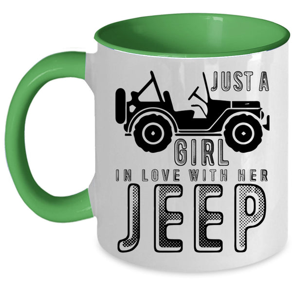 Cute Jeep Coffee Mug, Just A Girl In Love With Her Jeep Accent Mug