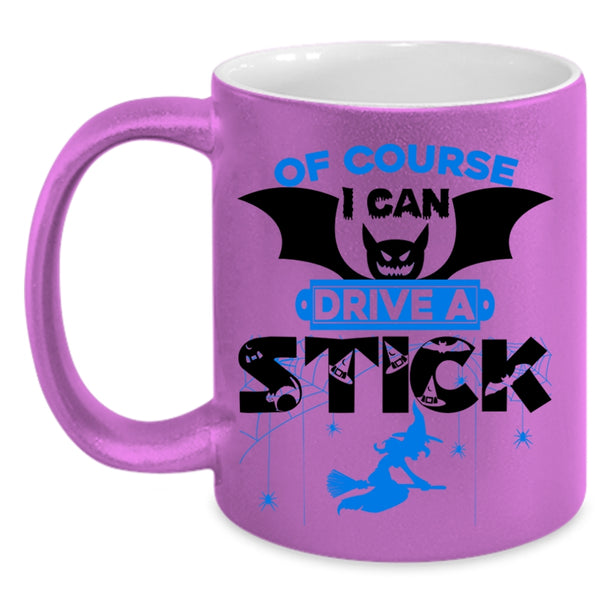 Awesome Halloween Coffee Mug, I Can Drive A Stick Accent Mug