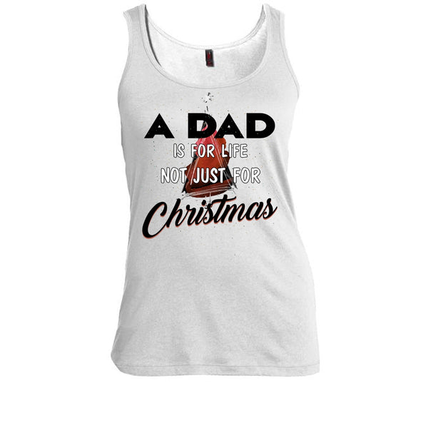 A Dad Is For Life Not For Christmas T Shirt, Merry Christmas Gift T Shirt, Awesome t-shirts