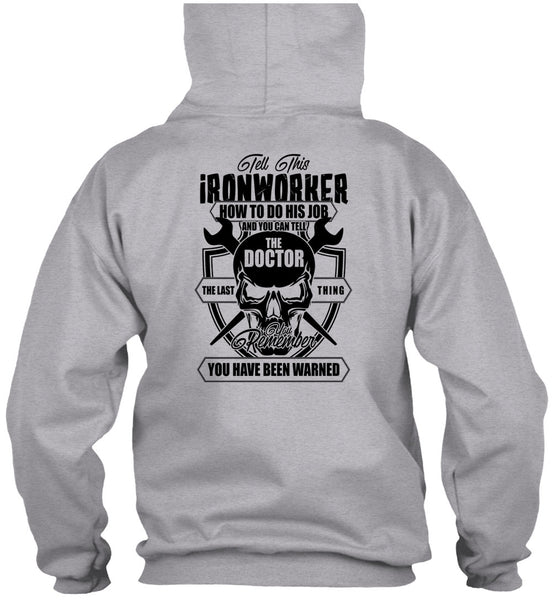 Tell This Ironworker T Shirt, I Love Ironworker T Shirt