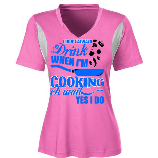 I Don't Always Drink T Shirt, I Love Cooking T Shirt, Awesome T-Shirts