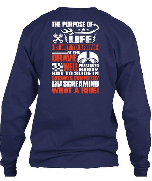 Screaming What A Ride T Shirt, Life Is Not To Arrive T Shirt