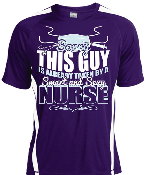 This Guy Is Already Taken By A Smart Nurse T Shirt, Being A Nurse T Shirt, Cool Shirt