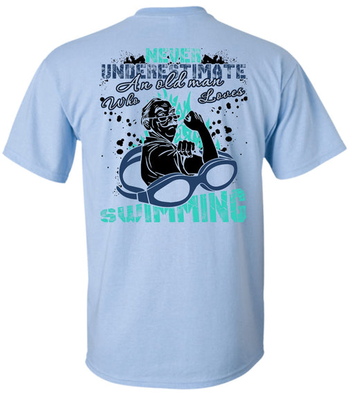 Old Man Who Loves Swimming T Shirt, I Love Swimming T Shirt