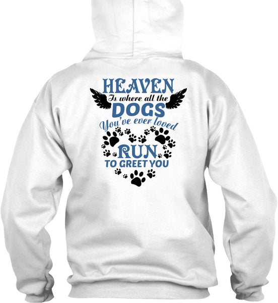 Heaven Is Where All The Dogs T Shirt, Wings T Shirt