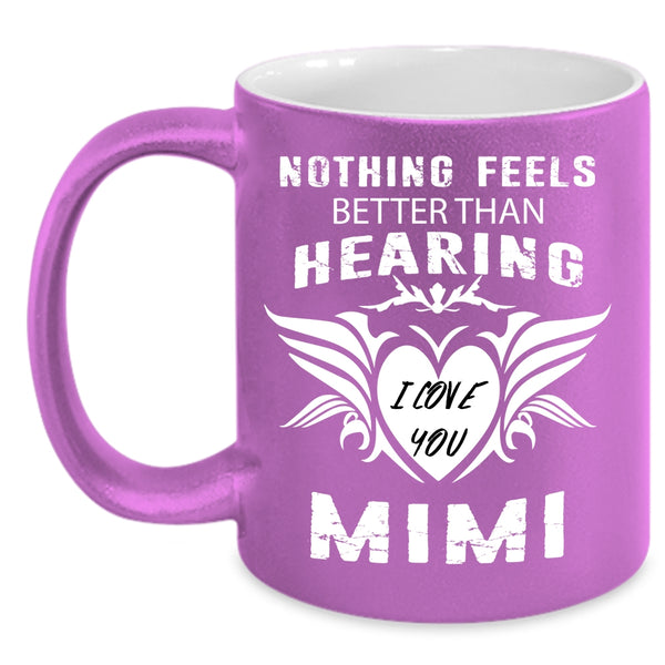 I Love You Mimi Coffee Mug, Cute Gift For Grandkids Coffee Cup
