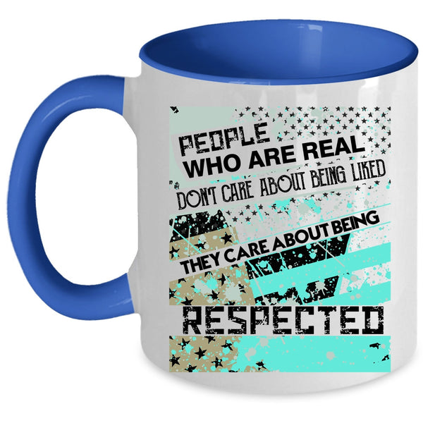 Awesome Veteran Coffee Mug, They Care About Being Respected Accent Mug
