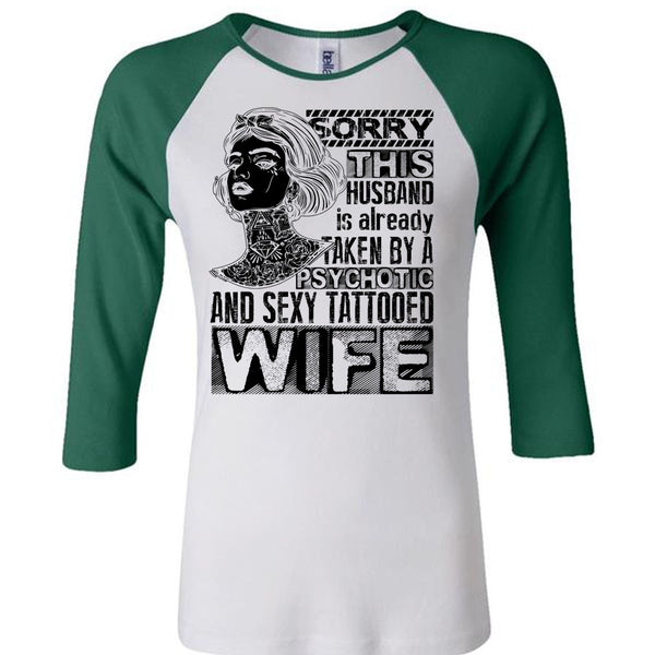 Psychotic And Tattooed Wife T Shirt, I Love Wife T Shirt, Awesome T-Shirts