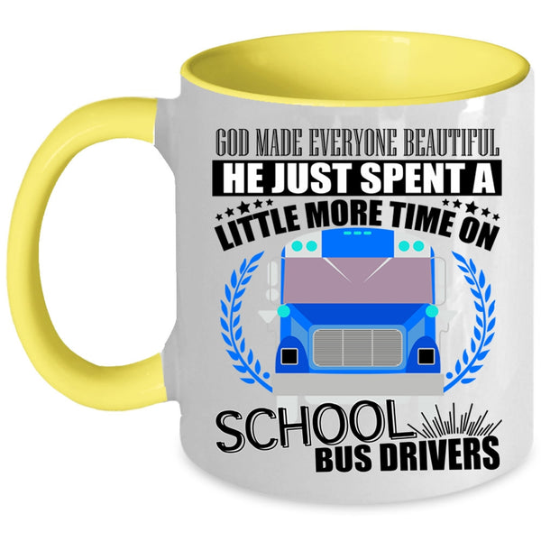 School Bus Drivers Coffee Mug, God Made Everyone Beautiful Accent Mug
