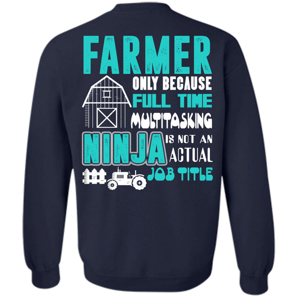 Being A Farmer T Shirt, Calls Me A Farmer Sweatshirt