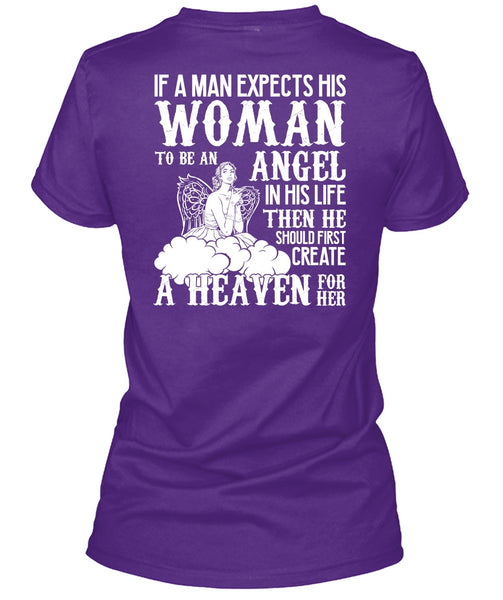 Woman To Be An Angel T Shirt, Create A Heaven T Shirt