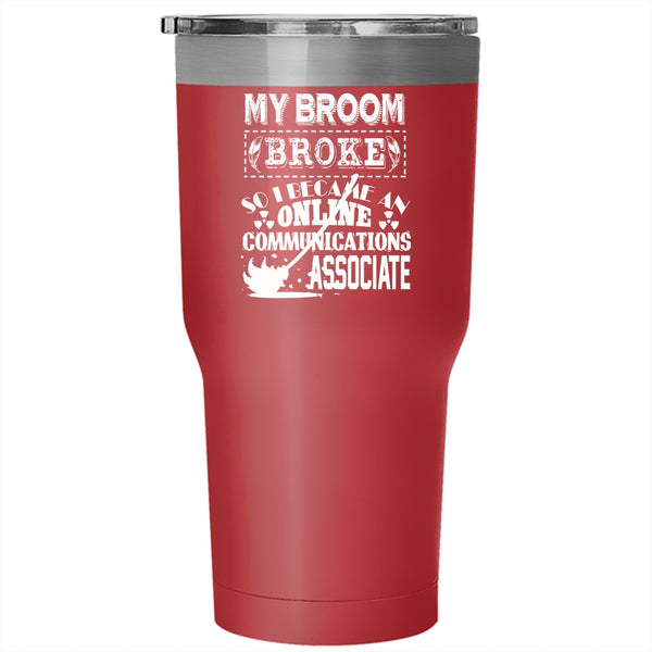 I Became An Online Communications Associate Tumbler 30 oz Stainless Steel, Funny Travel Mug