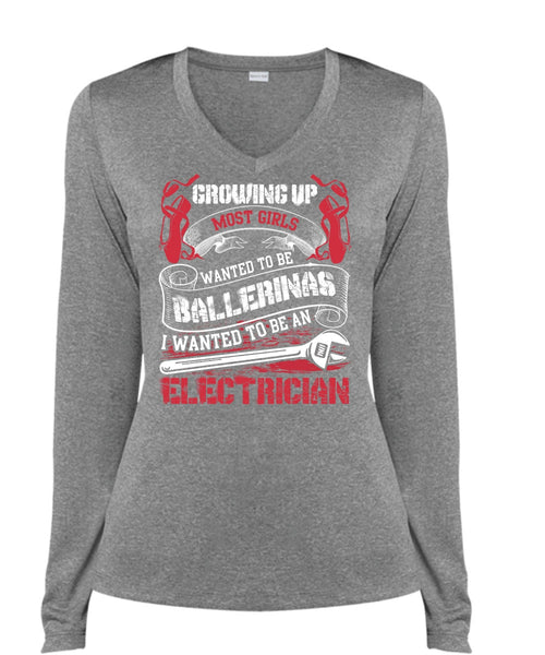 I Wanted To Be An Electrician T Shirt, Wanted To Be Ballerinas T Shirt, Cool Shirt (Ladies LS Heather V-Neck)