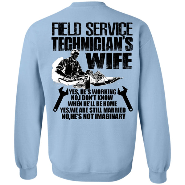 I Love Police T Shirt, Field Service Technician's Wife Sweatshirt