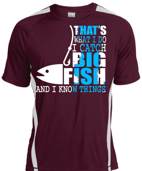 I Catch Big Fish T Shirt, Being A Fisher T Shirt, Cool Shirt