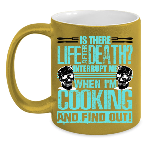 Funny Gift For Chefs Coffee Mug, Don't Interrupt Me When I'm Cooking Accent Mug