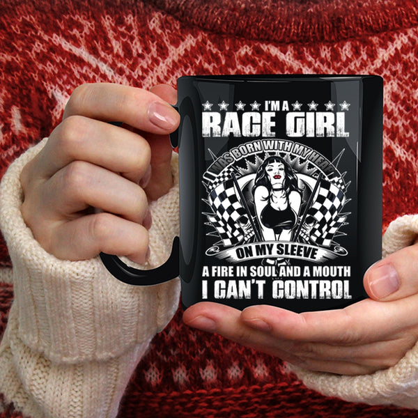 I'm A Race Girl Coffee Mug, I Was Born With My Heart On My Sleeve Coffee Cup