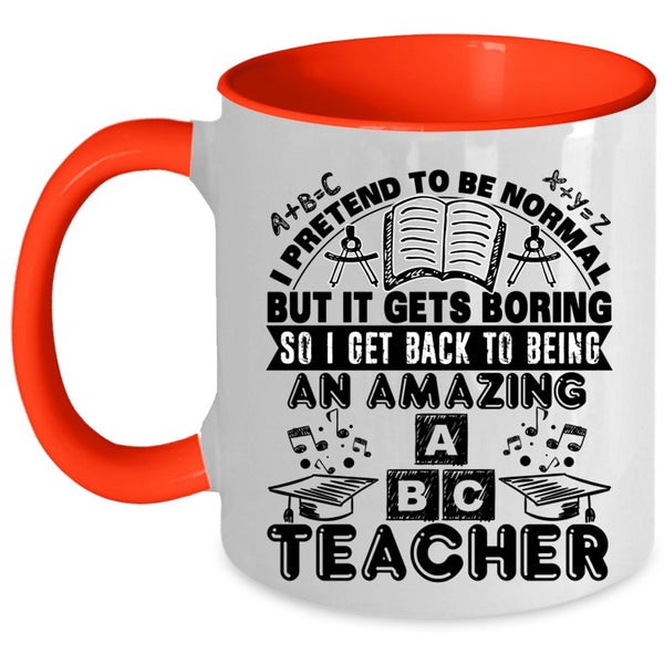 Cute Teacher Coffee Mug, Being An Amazing Teacher Accent Mug