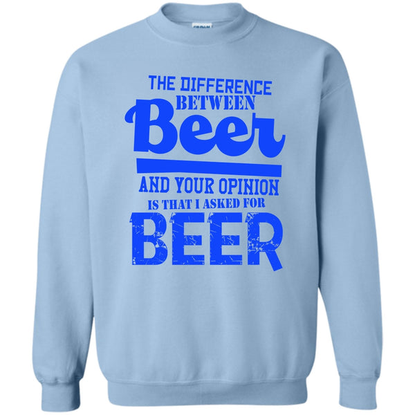Coolest Beer Drinker T Shirt, The Difference Between Beer Sweatshirt
