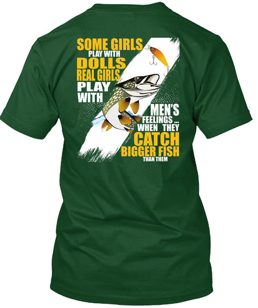 They Catch Bigger Fish T Shirt, Being A Fisher T Shirt