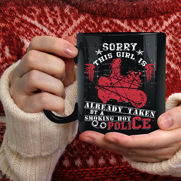 This Girl Is Already Taken By A Hot Police Coffee Mug, Marrying Coffee Cup