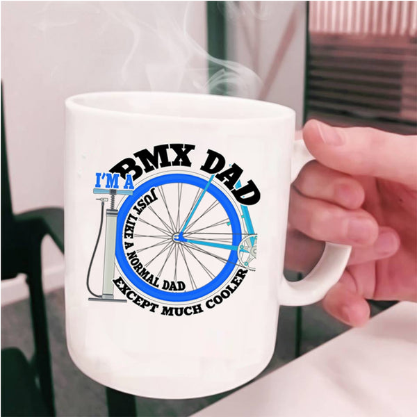Funny Gift For BMX Dad Coffee Mug, I'm A BMX Dad Cup