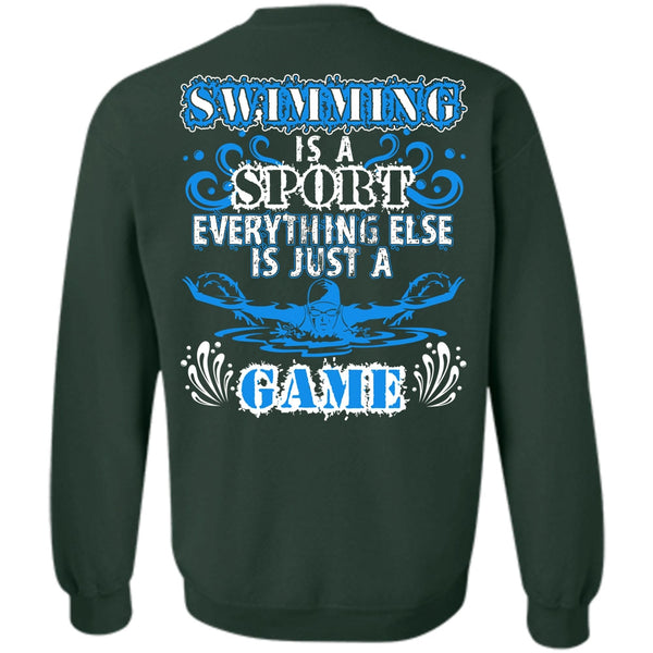 Just A Game T Shirt, I Love Swimming Sweatshirt