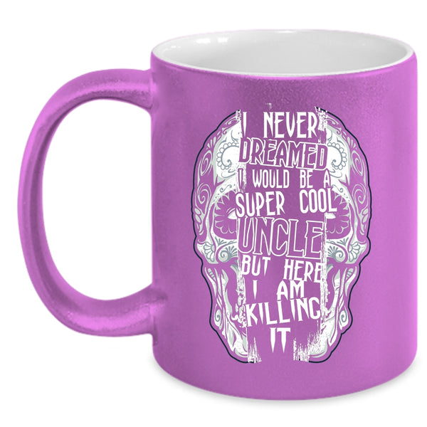 I Would Be A Cool Uncle Coffee Mug, Cool Uncle Coffee Cup