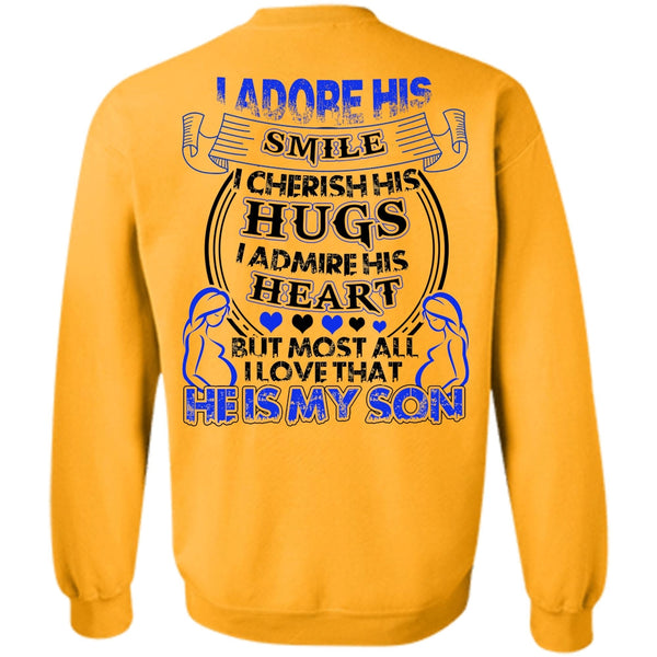 I Love Son T Shirt, He Is My Son Sweatshirt