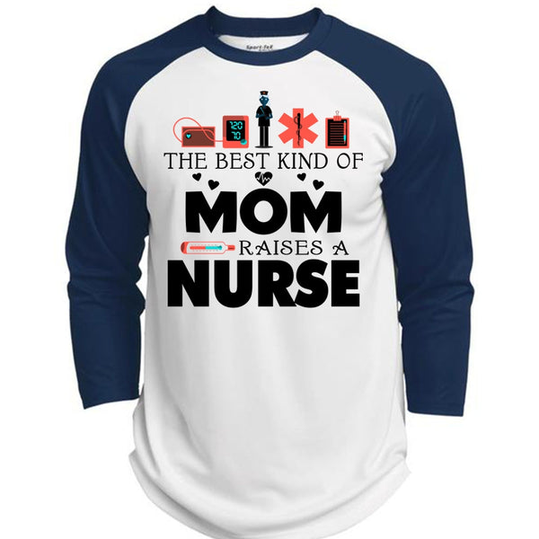 The Best Kind Of Mom Raises A Nurse T Shirt, Mother's Day T Shirt  (Polyester Game Baseball Jersey)
