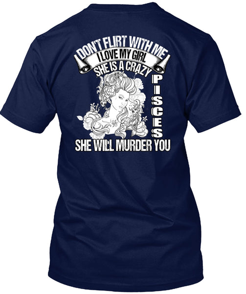 She Is A Crazy Pisces T Shirt, I Love My Girl T Shirt