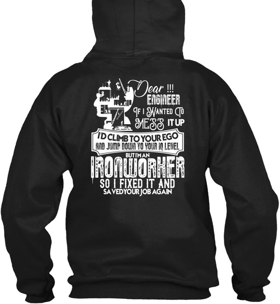 I'm An Ironworker T Shirt, I Fixed It T Shirt