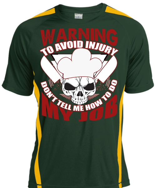 Warning To Avoid Injury T Shirt, Being A Chef T Shirt, Cool Shirt