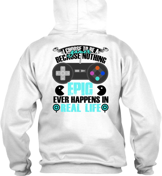 I Choose To Be A Gamer T Shirt, I Love Gaming T Shirt