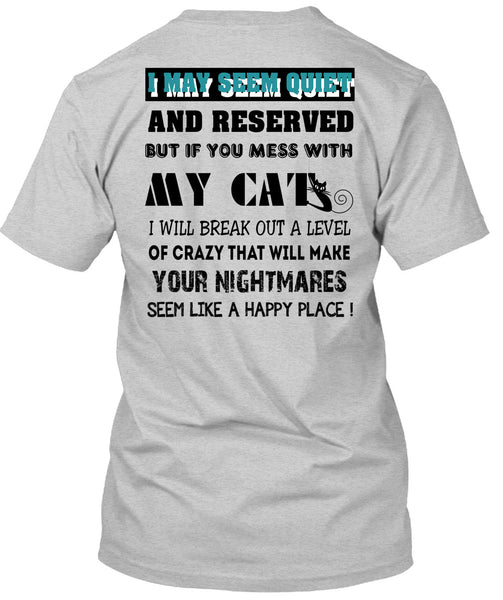 If You Mess With My Cat T Shirt, Loving T Shirt