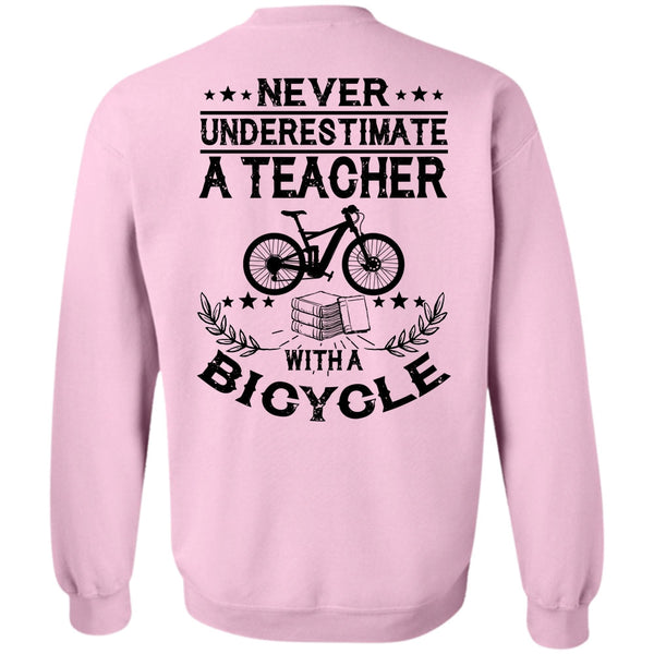 I Love Teaching T Shirt, Teacher With A Bicycle Sweatshirt