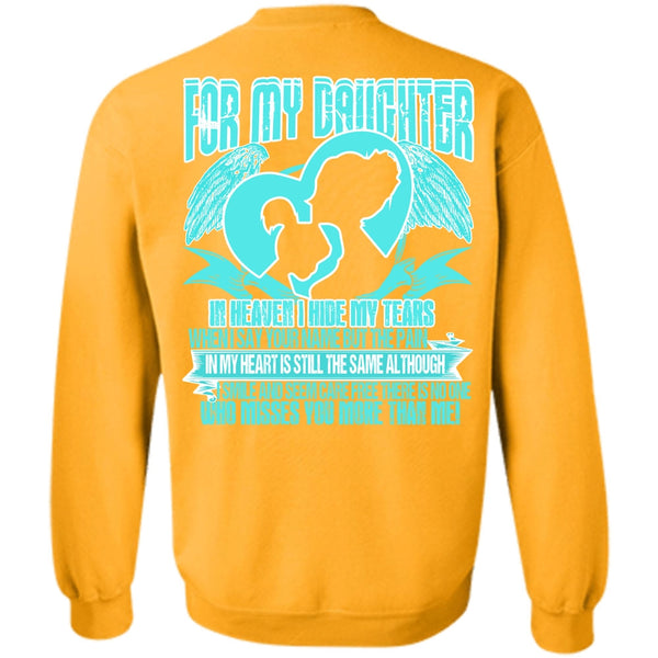 I Love Daughter T Shirt, For My Daughter In Heaven Sweatshirt