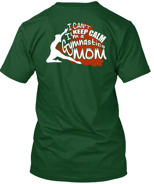 I'm A Gymnastics Mom T Shirt, Being A Mom T Shirt