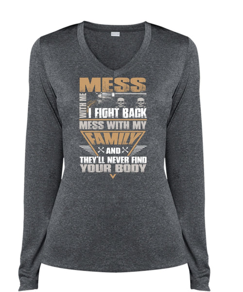 I Fight Back Mess With My Family T Shirt, Being A Papa T Shirt, Cool Shirt (Ladies LS Heather V-Neck)