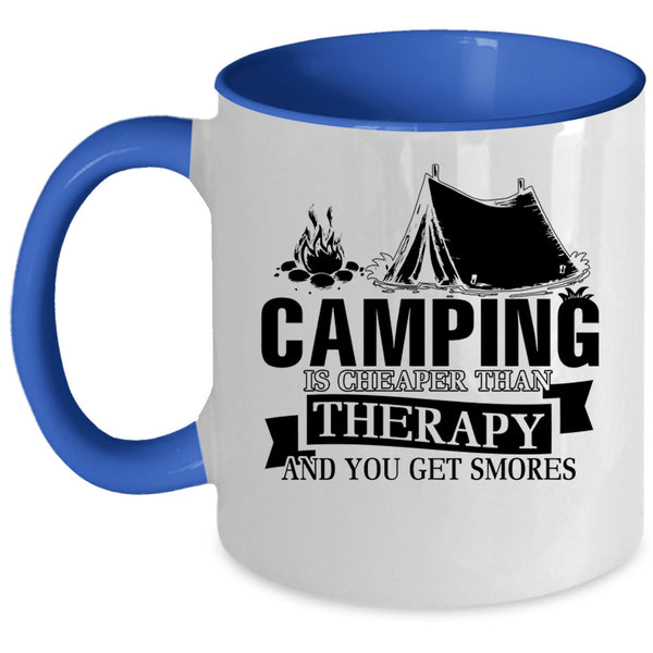 Funny Outdoor Coffee Mug, Camping Is Cheaper Than Therapy Accent Mug