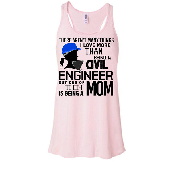 Being A Civil Engineer T Shirt, Coolest Engineer Mom T Shirt, Awesome t-shirts