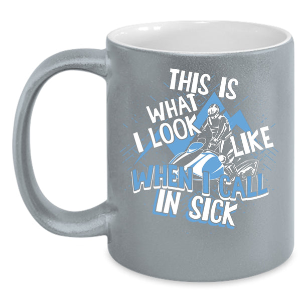 This Is What I Look Like When I Call In Sick Coffee Mug, Funny Skiing Coffee Cup