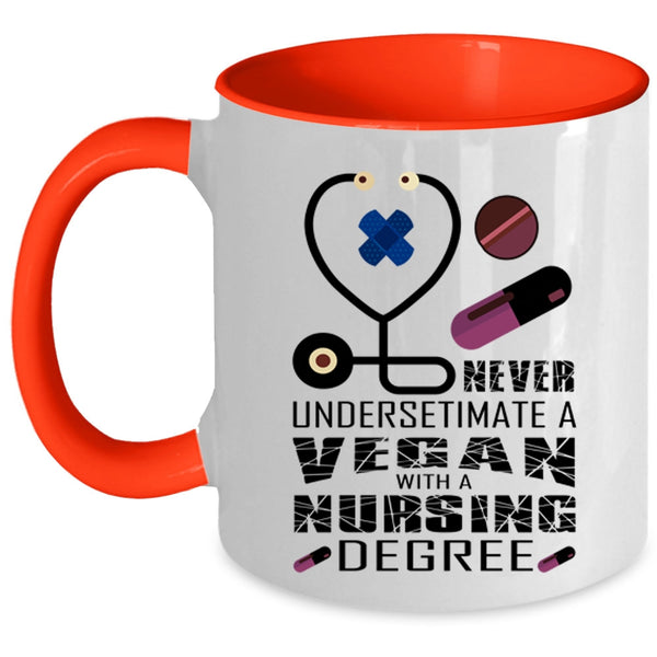Cool Vegan Coffee Mug, A Vegan With A Nursing Degree Accent Mug