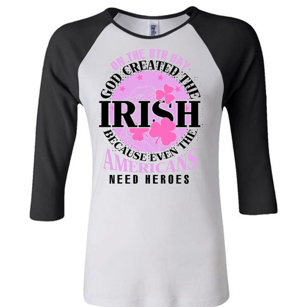 God Created The Irish T Shirt, I Love My Life T Shirt, Awesome T-Shirts