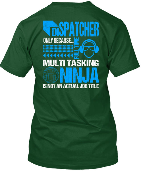 Dispatcher Only T Shirt, I Love Dispatcher T Shirt
