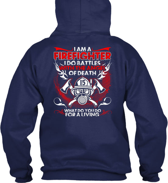 I Am A Firefighter T Shirt, The Angel Of Death T Shirt