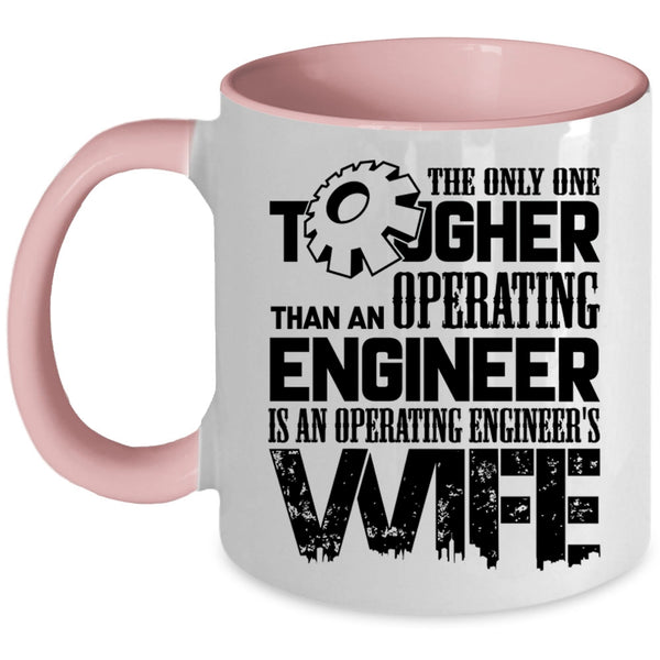 Operating Engineer's Wife Coffee Mug, Operating Engineer Accent Mug