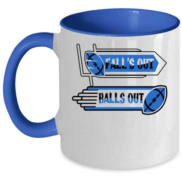 Funny Rugby Players Coffee Mug, Fall's Out Balls Out Accent Mug